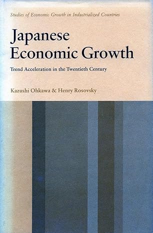 Japanese Economic Growth Trend Acceleration In The Twentieth Century