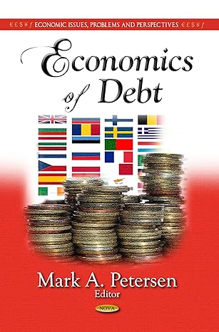economics of debt uk edition mark a petersen 1626186421, 978-1626186422