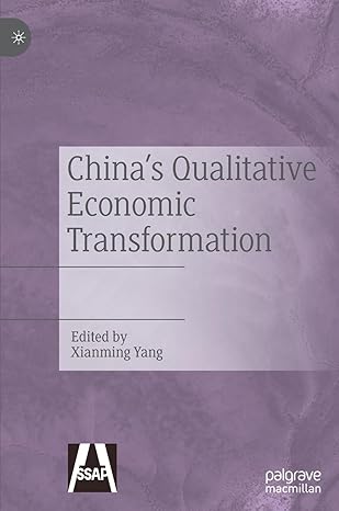 chinas qualitative economic transformation 2023rd edition xianming yang ,fuyu chen 9811944369, 978-9811944369