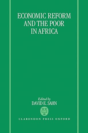 economic reform and the poor in africa 1st edition david e sahn 0198290357, 978-0198290353
