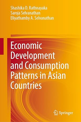 economic development and consumption patterns in asian countries 2024th edition shashika d rathnayaka ,saroja