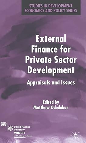 external finance for private sector development appraisals and issues 1st edition m odedokun 1403920915,