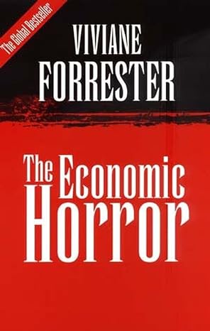 economic horror 1st edition viviane forrester 0745619932, 978-0745619934