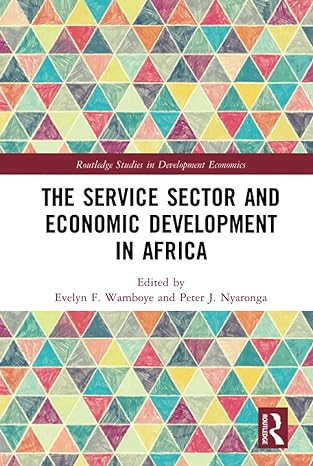 the service sector and economic development in africa 1st edition evelyn f wamboye ,peter nyaronga