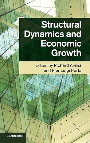 structural dynamics and economic growth 1st edition richard arena ,pier luigi porta 1107015960, 978-1107015968