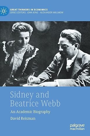 sidney and beatrice webb an academic biography 1st edition david reisman 3031100077, 978-3031100079