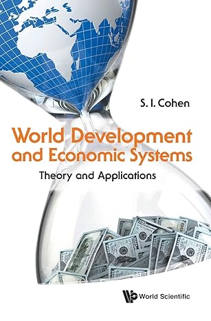 world development and economic systems theory and applications 1st edition solomon i cohen 9814632325,