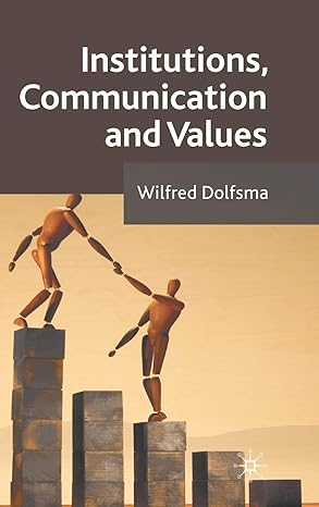 institutions communication and values 2009th edition w dolfsma 0230223796, 978-0230223790