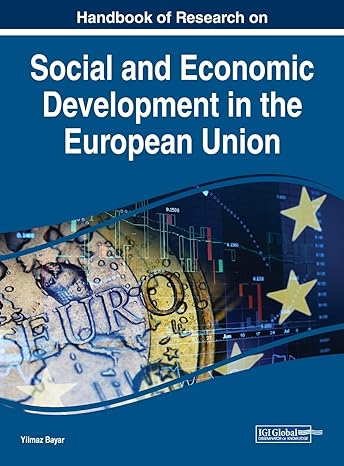 handbook of research on social and economic development in the european union 1st edition yilmaz bayar