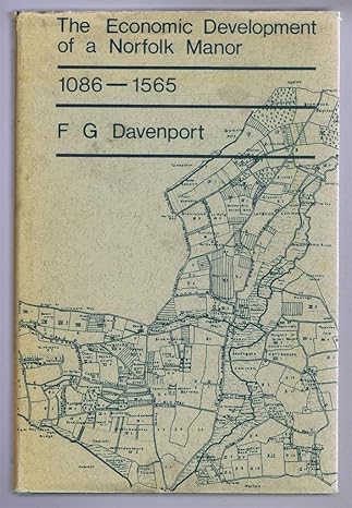 economic development of a norfolk manor 1086 1565 1st edition frances gardiner davenport 0714612979,