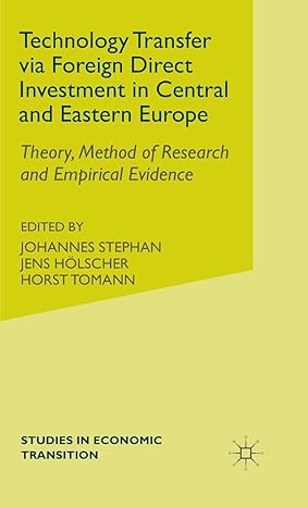 technology transfer via foreign direct investment in central and eastern europe theory method of research and