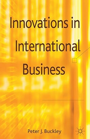 innovations in international business 2012th edition peter j buckley 0230289665, 978-0230289666