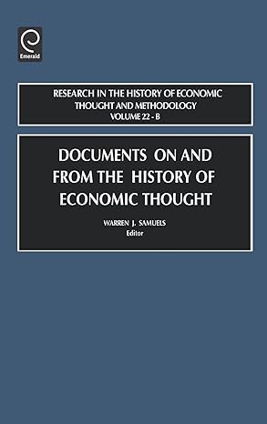 documents on and from the history of economic thought 1st edition warren j samuels 076231091x, 978-0762310913