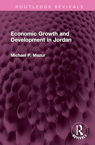 economic growth and development in jordan 1st edition michael p mazur 1032408804, 978-1032408804