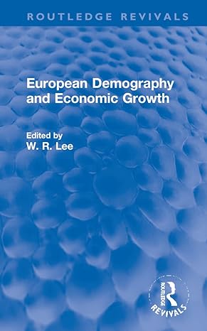 european demography and economic growth 1st edition w r lee 0367686872, 978-0367686871