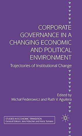 corporate governance in a changing economic and political environment trajectories of institutional change