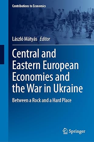 central and eastern european economies and the war in ukraine between a rock and a hard place 2024th edition