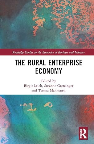 the rural enterprise economy 1st edition birgit leick ,susanne gretzinger ,teemu makkonen 0367471876,