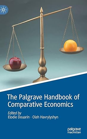 the palgrave handbook of comparative economics 1st edition elodie douarin ,oleh havrylyshyn 3030508870,