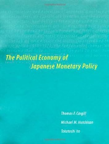 the political economy of japanese monetary policy 1st edition thomas f cargill ,michael m hutchison