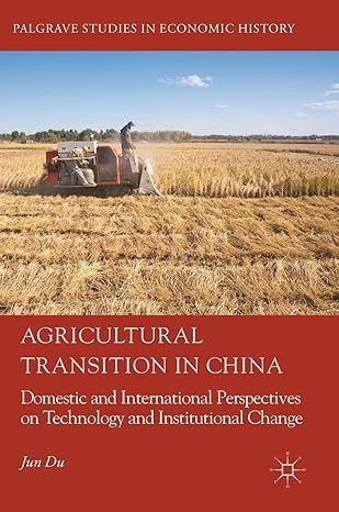 agricultural transition in china domestic and international perspectives on technology and institutional