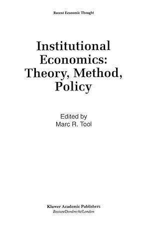 institutional economics theory method policy 1993rd edition marc r tool 0792393465, 978-0792393467