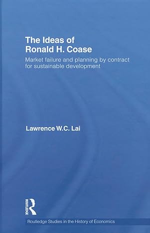 the ideas of ronald h coase market failure and planning by contract for sustainable development 1st edition