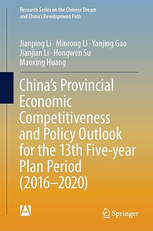 chinas provincial economic competitiveness and policy outlook for the 13th five year plan period 1st edition