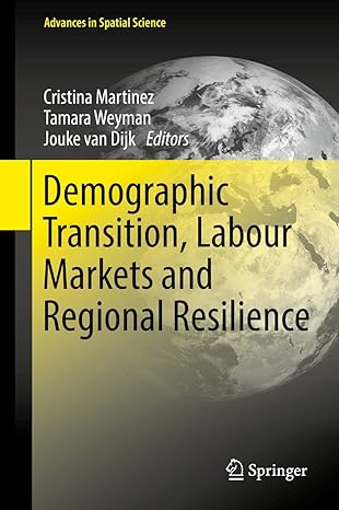 demographic transition labour markets and regional resilience 1st edition cristina martinez ,tamara weyman