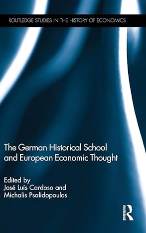 the german historical school and european economic thought 1st edition jose luis cardoso ,michalis