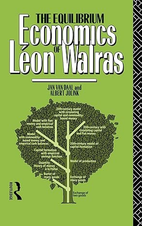 the equilibrium economics of leon walras 1st edition albert jolink ,jan van daal 0415001579, 978-0415001571