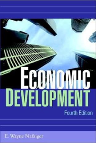 economic development 4th edition e wayne nafziger 0521829666, 978-0521829663