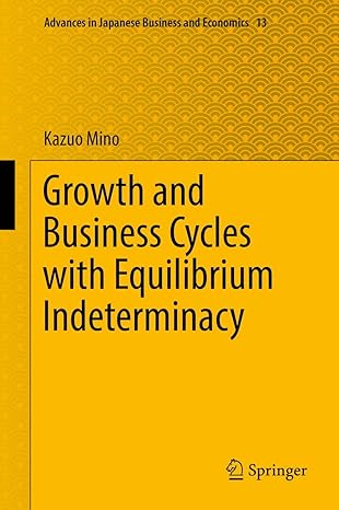 growth and business cycles with equilibrium indeterminacy 1st edition kazuo mino 4431556087, 978-4431556084