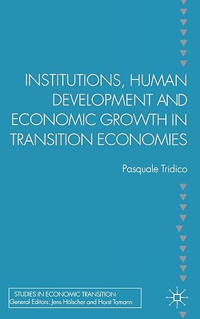 institutions human development and economic growth in transition economies 1st edition p tridico 0230240682,