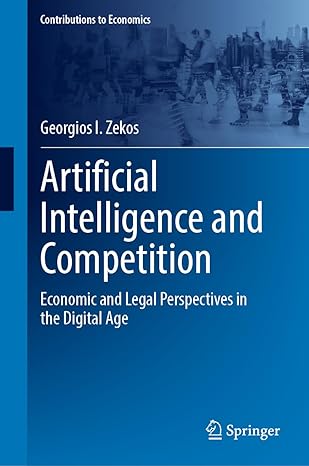 artificial intelligence and competition economic and legal perspectives in the digital age 1st edition