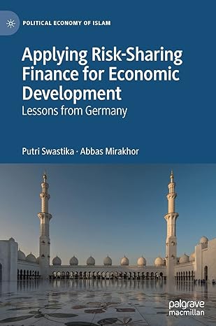 applying risk sharing finance for economic development lessons from germany 1st edition putri swastika ,abbas