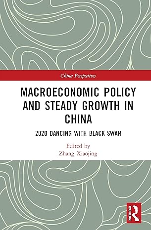 macroeconomic policy and steady growth in china 1st edition zhang xiaojing 1032033355, 978-1032033358