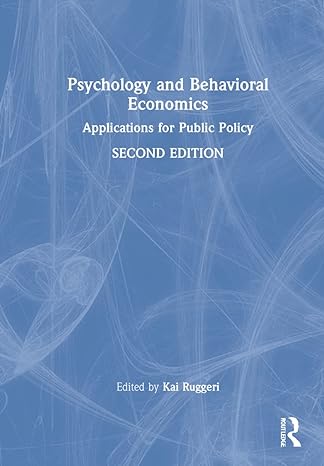 psychology and behavioral economics applications for public policy 2nd edition kai ruggeri 1032021055,