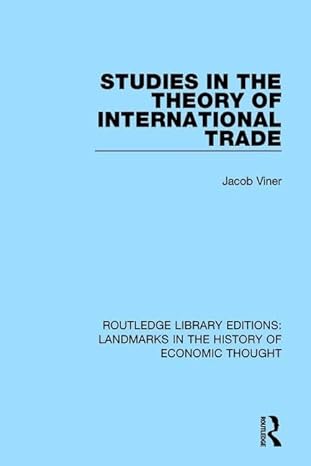studies in the theory of international trade 1st edition jacob viner 1138221732, 978-1138221734