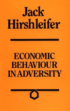 economic behaviour in adversity 1st edition jack hirshleifer 0226342824, 978-0226342825