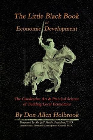 the little black book of economic development 1st edition don allen holbrook 1425784143, 978-1425784140