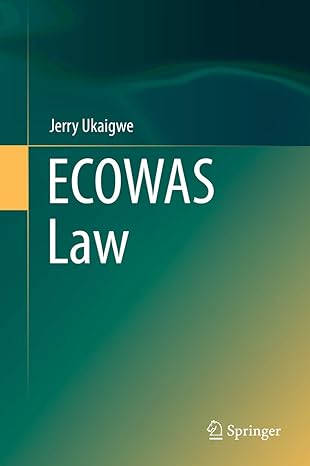 ecowas law 1st edition jerry ukaigwe 3319262319, 978-3319262314
