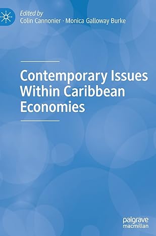 contemporary issues within caribbean economies 1st edition colin cannonier ,monica galloway burke 3030988643,