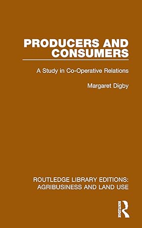 producers and consumers 1st edition margaret digby 1032485353, 978-1032485355