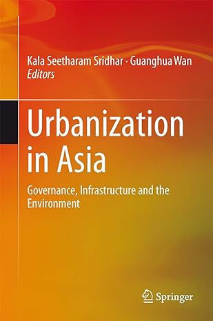 urbanization in asia governance infrastructure and the environment 2014th edition kala seetharam sridhar