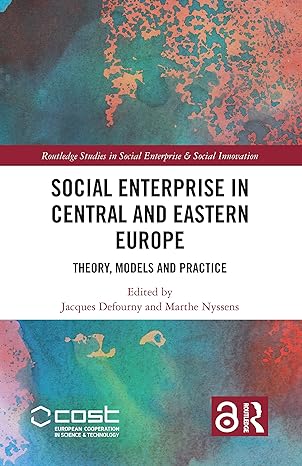 social enterprise in central and eastern europe 1st edition jacques defourny ,marthe nyssens 0367342197,