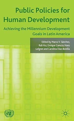 public policies for human development achieving the millennium development goals in latin america 2010th