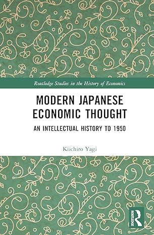 modern japanese economic thought 1st edition kiichiro yagi 036753293x, 978-0367532932
