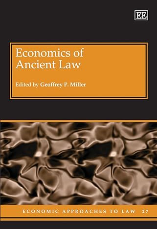 economics of ancient law 1st edition geoffrey p miller 1848444338, 978-1848444331