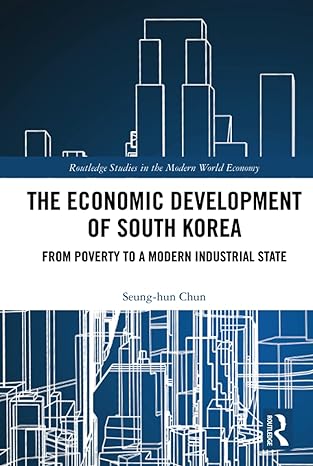 the economic development of south korea 1st edition seung hun chun 081537948x, 978-0815379485